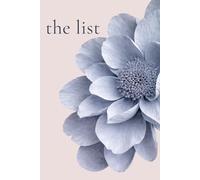 The List: A Minimal Notebook for Everyday Notes and Thoughts: A quiet place to write, plan, and remember