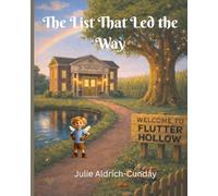 The List That Led the Way: A Flutter Hollow Story
