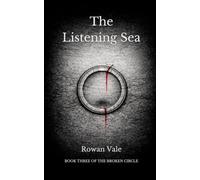 The Listening Sea: A British Folk Horror Mystery Story (The Broken Circle)