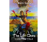 The Lit Ones: A Vampyre Tale