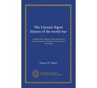 The Literary digest history of the world war (v.08): compiled from original and contemporary sources: American, British, French, German, and others