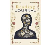 The Literary Mind Reading Journal: A Dark Academia Inspired Book Tracker and Review Log | 6x9, 100 Pages: Elegant Botanical and Gold Design Notebook ... and Favorite Quotes | Structured Pages