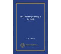 The literary primacy of the Bible