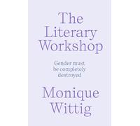 The Literary Workshop: The Chaotic Space Where Books Are Made