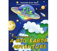 The Little Aliens - A Big Earth Adventure