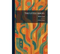 The Little Angel: A Book of Essays