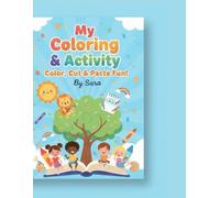 The Little Architect: Cut and Glue Activity Book for Kids: Scissor Skills Workbook: Fun Animal Craft Projects, Coloring and Building Activity for ... (Ages 3-5) (Sara's Creative Learning Series)