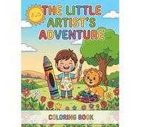The Little Artist’s Adventure: A Fun and Easy Coloring Book for Kids Featuring Cute Animals, Nature, and Children with Different Professions