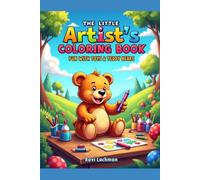The Little Artist's Coloring Book Fun with Toys & Teddy Bears