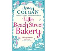 The Little Beach Street Bakery: The ultimate feel-good read from the Sunday Times bestselling author