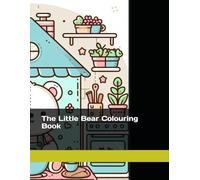 The Little Bear Colouring Book