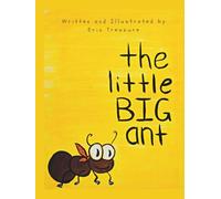 the little BIG ant: A Heart Collection Story (E. Treasure Collections)