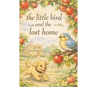 The little bird and the lost home
