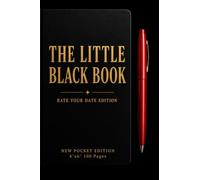 The Little Black Book: Rate Your Date 4" x 6'' Pocket Size Edition