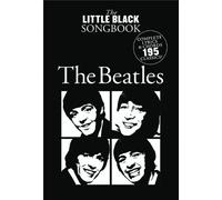 The little black songbook : the beatles - paroles et accords (194 chansons)