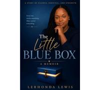 The Little Blue Box: A Memoir of Memory, Loss, and the Things We Carry
