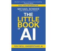 The Little Book of AI: The Coffee Shop Guide to AI No Jargon. No Hype. Just the Truth.