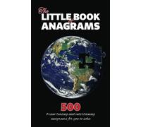 The Little Book of Anagrams: 500 brain-teasing and entertaining anagrams for you to solve