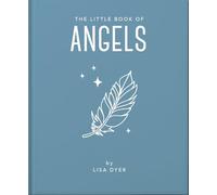 The Little Book of Angels: Call on Your Angels for Healing and Blessings: 15
