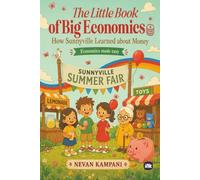 The Little Book of Big Economics: How Sunnyville Learned About Money