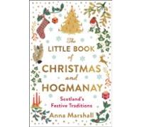 The Little Book Of Christmas And Hogmanay