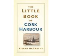 The Little Book Of Cork Harbour (ebook)