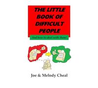 The Little Book of Difficult People: And how to deal with them!