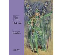 The Little Book of Fairies (British Library Little Books)