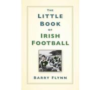The Little Book of Irish Football