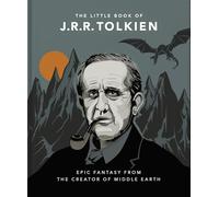 The Little Book of J.R.R. Tolkien: Epic Fantasy from the creator of Middle Earth: 11