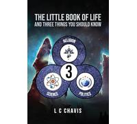 The Little Book of Life: and Three Things You Should Know