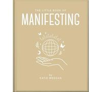 The Little Book of Manifesting