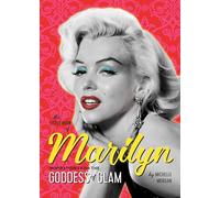 The Little Book of Marilyn: Inspiration from the Goddess of Glam