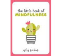 The Little Book Of Mindfulness (ebook)