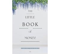 The Little Book of Money (Little Books, Big Change)