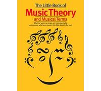 The Little Book Of Music Theory and Musical Terms