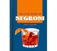 The Little Book Of Negroni