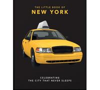 The Little Book of New York: Celebrating the City that Never Sleeps: 2