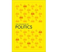 The Little Book of Politics (Big Ideas)