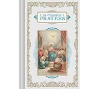 The Little Book Of Prayers: (Prayer Book, Bible Verse Book, Devotionals for Women and Men)