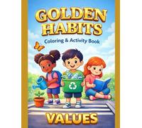 The Little Book of Respect: A Fun Coloring Journey for Kids: 25+ Engaging Coloring Pages to Teach Kindness, Diversity, and Good Manners in Class and at Home.