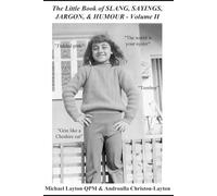 The Little Book of Slang, Sayings, Jargon & Humour - Vol II
