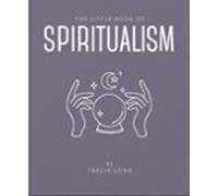 The Little Book Of Spiritualism (ebook)