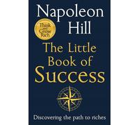 The Little Book of Success: Discovering the Path to Riches (English Edition)