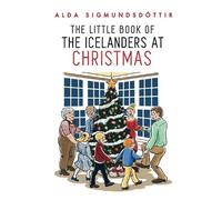 The Little Book of the Icelanders at Christmas (The Little Books about Iceland)