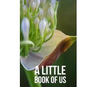 The Little Book of Us: A Couples Journal with Daily Prompts to Laugh, Love & Grow Closer Together