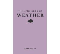 The Little Book of Weather (Little Books of Nature)