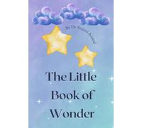 The Little Book of Wonder: A collection of short stories for children (The Little Book Series For Children)