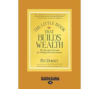 The Little Book That Builds Wealth: The Knockout Formula for Finding Great Investments (Little Books. Big Profits)