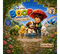 The Little Boop Adventures Book 2: Puppy's First Rain